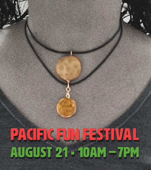 Aug 21: Vendor at Pacific Fun Day Festival